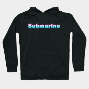 Submarine Hoodie